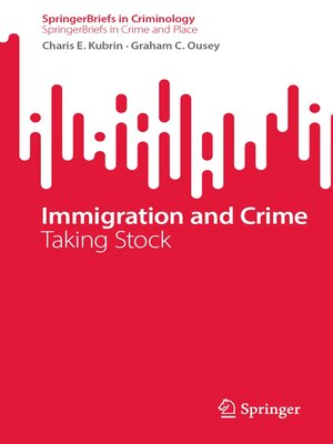 cover image of Immigration and Crime